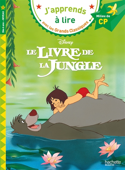 Le livre de la jungle : niveau 2, milieu de CP