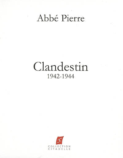 Clandestin : 1942-1944
