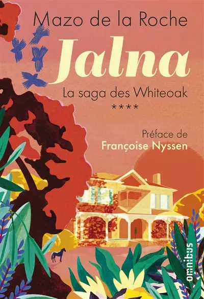 Jalna : la saga des Whiteoak. Vol. 4