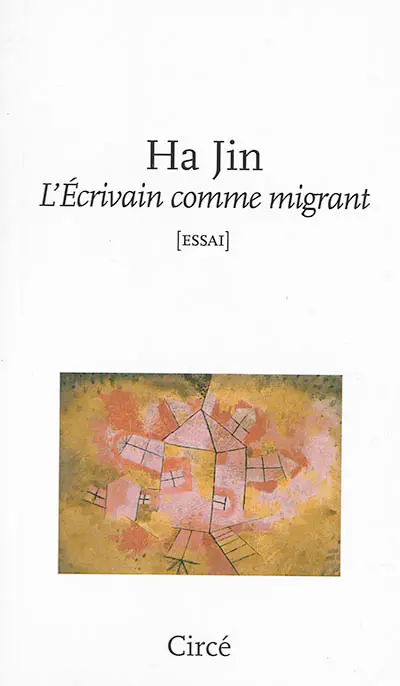 L'écrivain comme migrant