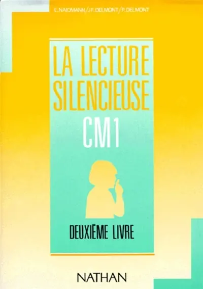 La Lecture silencieuse : CM1, deuxième livre