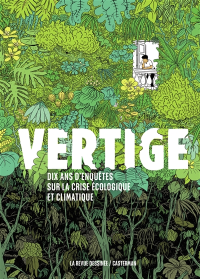 vertige : dix ans d'enquêtes sur la crise écologique et climatique