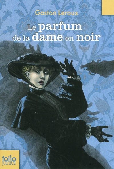 Le parfum de la dame en noir