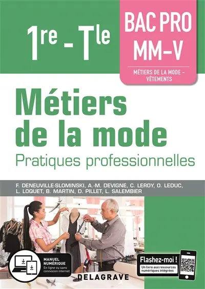 Métiers de la mode, pratiques professionnelles : 1re, terminale bac pro MM-V, métiers de la mode, vêtements