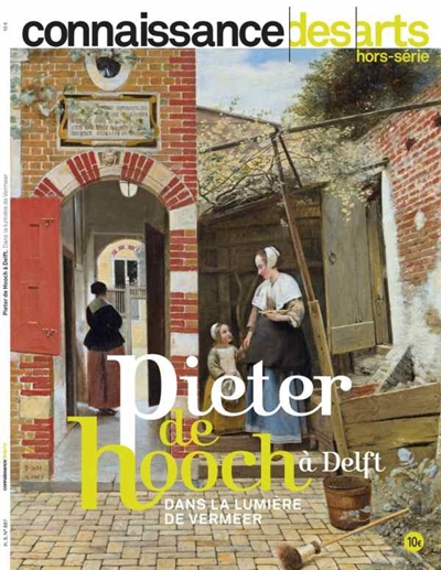 Pieter de Hooch à Delft : dans la lumière de Vermeer