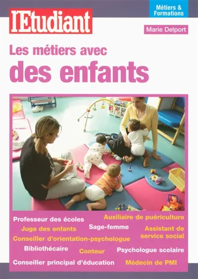 Les métiers avec des enfants