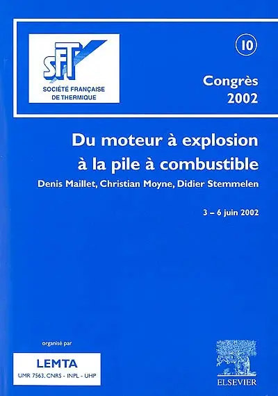 Du moteur à explosion à la pile à combustible : actes du congrès annuel de la Société française de thermique, 3-6 juin 2002, Vittel, France