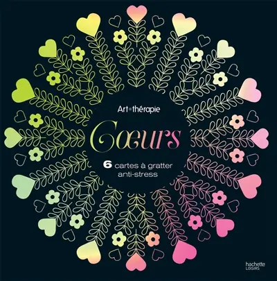 Coeurs : 6 cartes à gratter anti-stress