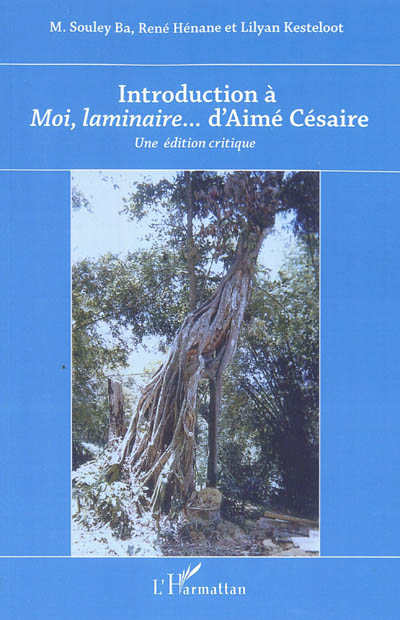 Introduction à Moi, laminaire... d'André Césaire : une édition critique