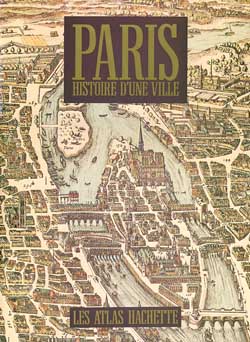 Paris : histoire d'une ville