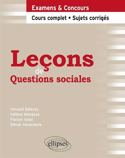 Leçons de questions sociales : examens & concours : cours complet, sujets corrigés