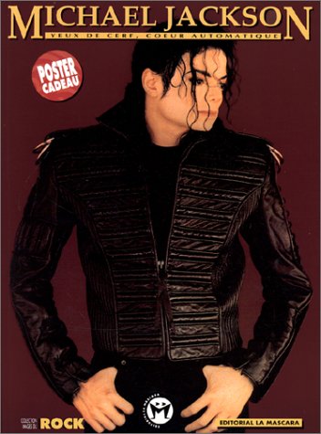 Michael Jackson : yeux de cerf, coeur automatique