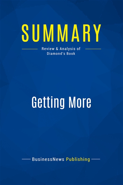 Summary : Getting More :...