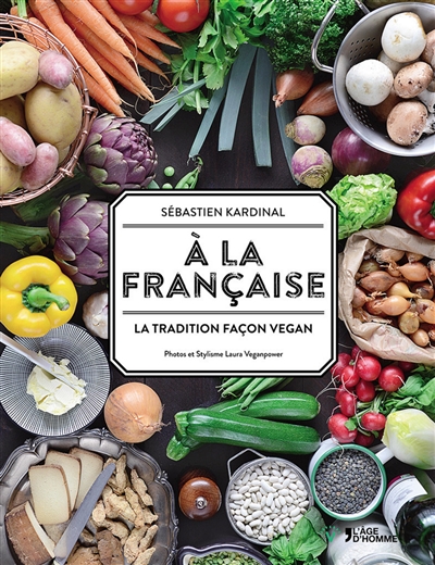 A la française : la tradition façon vegan