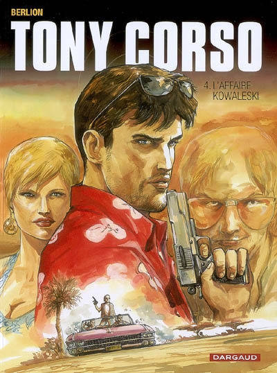 Tony Corso. Vol. 4. L'affaire Kowaleski