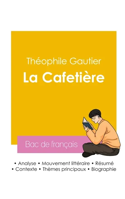 Réussir son Bac de français 2026 : Analyse de la nouvelle La Cafetière de Théophile Gautier