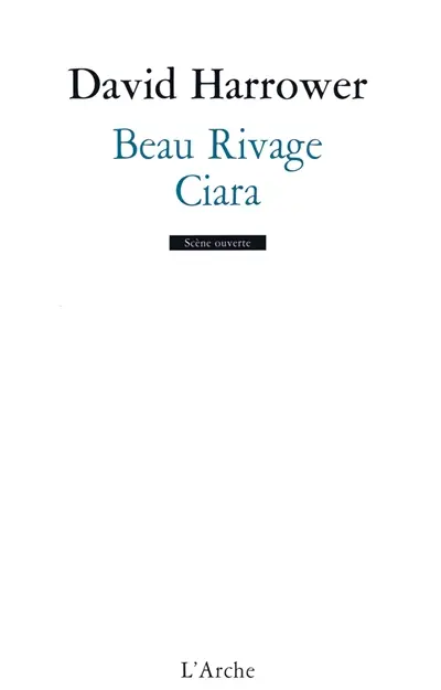 Beau rivage. Ciara