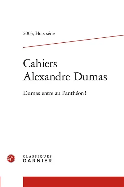 Dumas entre au Panthéon !