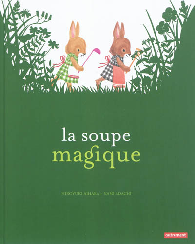 La soupe magique