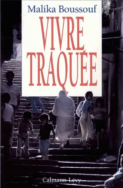 Vivre traquée