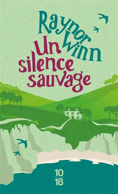 Un silence sauvage : récit