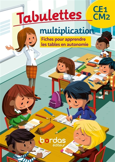 Tabulettes multiplication, CE1-CM2 : fiches pour apprendre les tables en autonomie