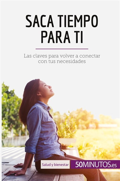 Saca tiempo para ti : Las...