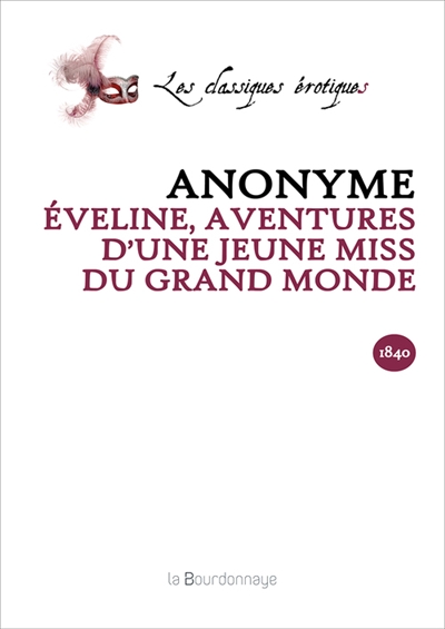 Eveline, aventures et intrigues d'une jeune miss du grand monde