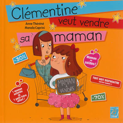 Clémentine veut vendre sa maman