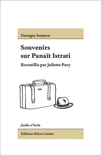 Souvenirs sur Panaït Istrati : recueillis par Juliette Pary