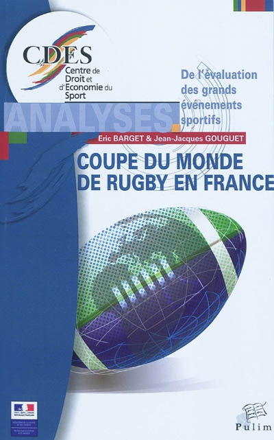 Coupe du monde de rugby en France : de l'évaluation des grands événements sportifs