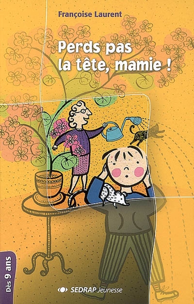 Perds pas la tête, mamie !