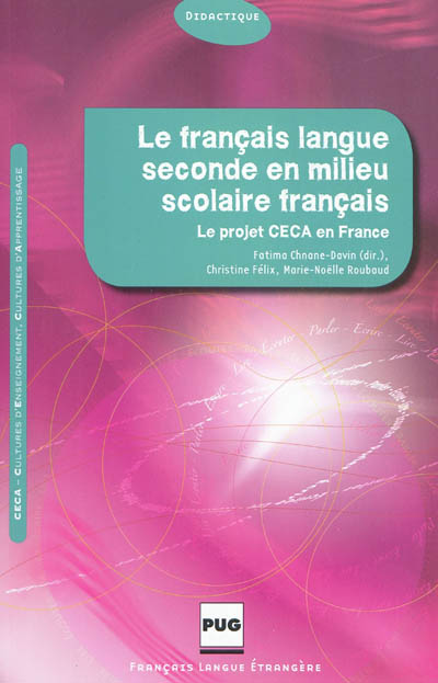 Le français langue seconde en milieu scolaire français : cultures d'enseignement et cultures d'apprentissage