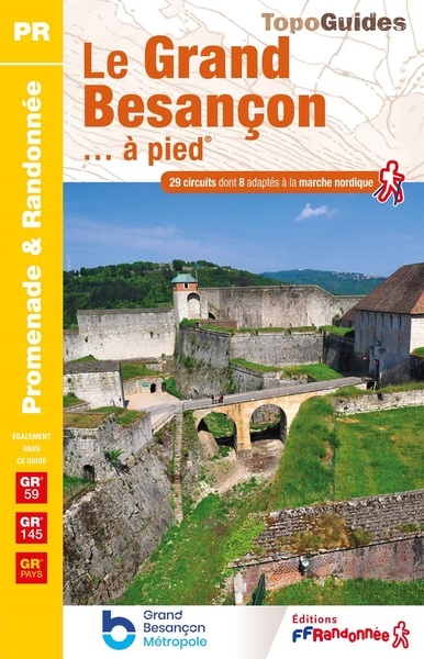 Le Grand Besançon... à pied...