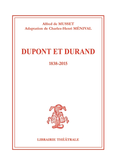 Dupont et Durand : 1838-2015
