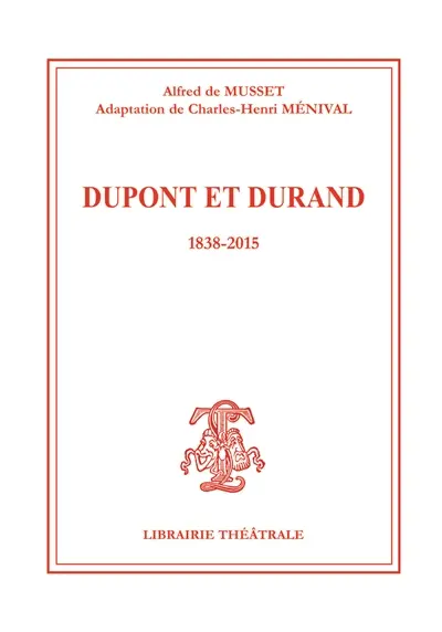 Dupont et Durand : 1838-2015