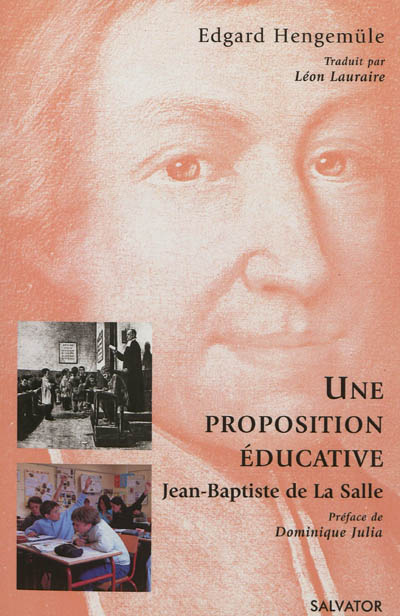 Proposition éducative selon Jean-Baptiste de La Salle