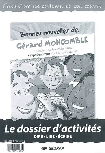 Bonnes nouvelles de Christian Grenier : Drôle d'oeuf ! Simulateur de vol, Une vieille balise spatiale : le dossier d'activités, dire, lire, écrire