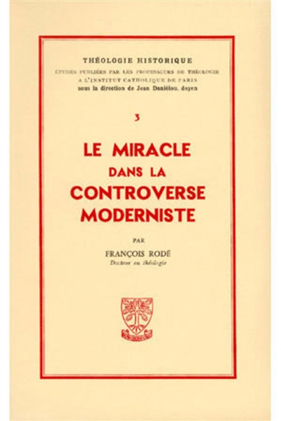 Le Miracle dans la controverse moderniste
