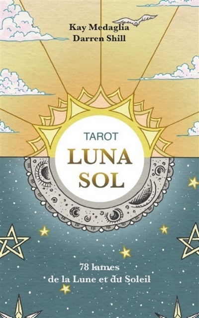 tarot luna sol : 78 lames de la lune et du soleil