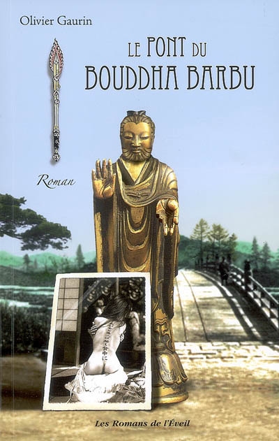 Le pont du bouddha barbu