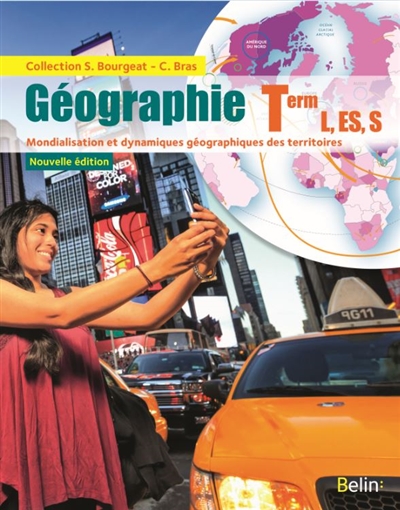 Géographie, terminale L, ES, S : mondialisation et dynamiques géographiques des territoires