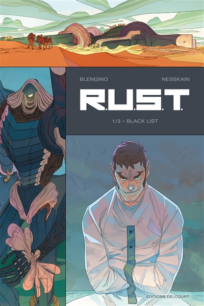 RUST : robot unit shock team. Vol. 1. Black List