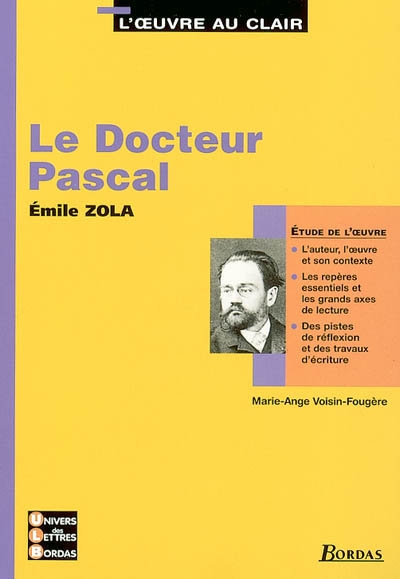 Le docteur Pascal, Emile Zola
