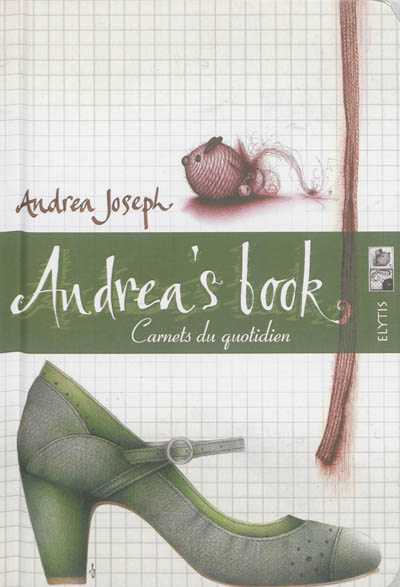 Andrea's book : carnets du quotidien