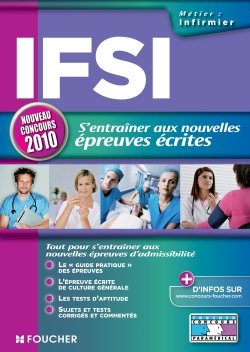 IFSI, s'entraîner aux nouvelles épreuves écrites : nouveau concours 2010