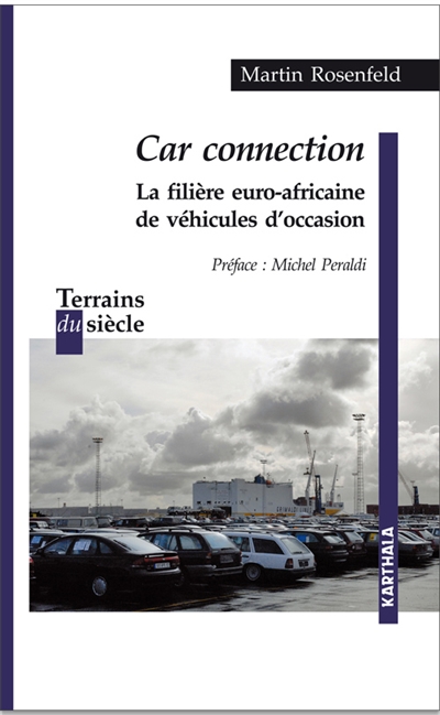 Car connection : la filière euro-africaine de véhicules d'occasion