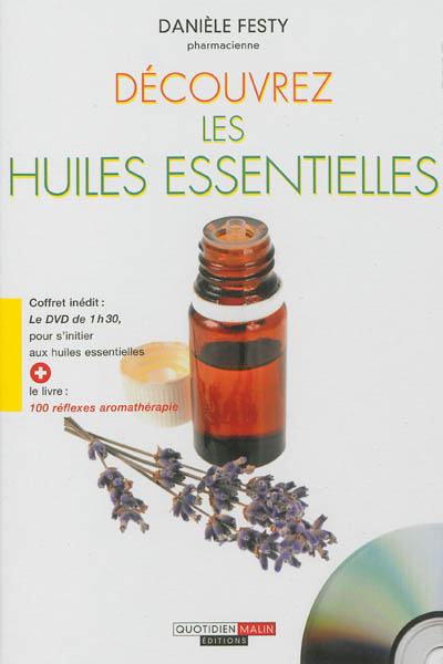 Découvrez les huiles essentielles