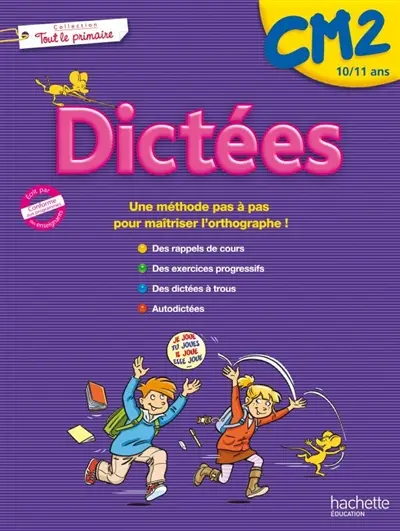 Dictées CM2, 10-11 ans