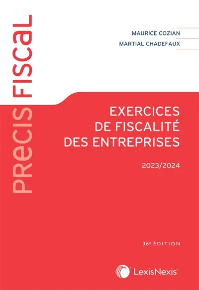 Exercices de fiscalité des entreprises : 2023-2024